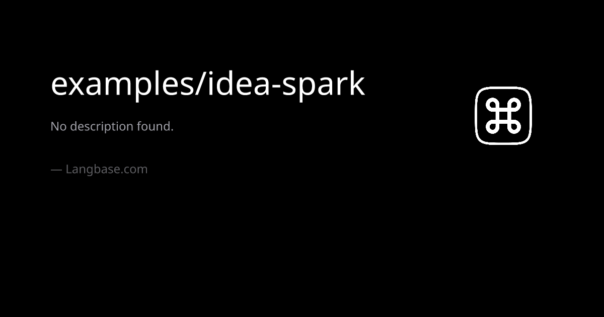 examples/idea-spark · IdeaSpark is your ultimate brainstorming ...